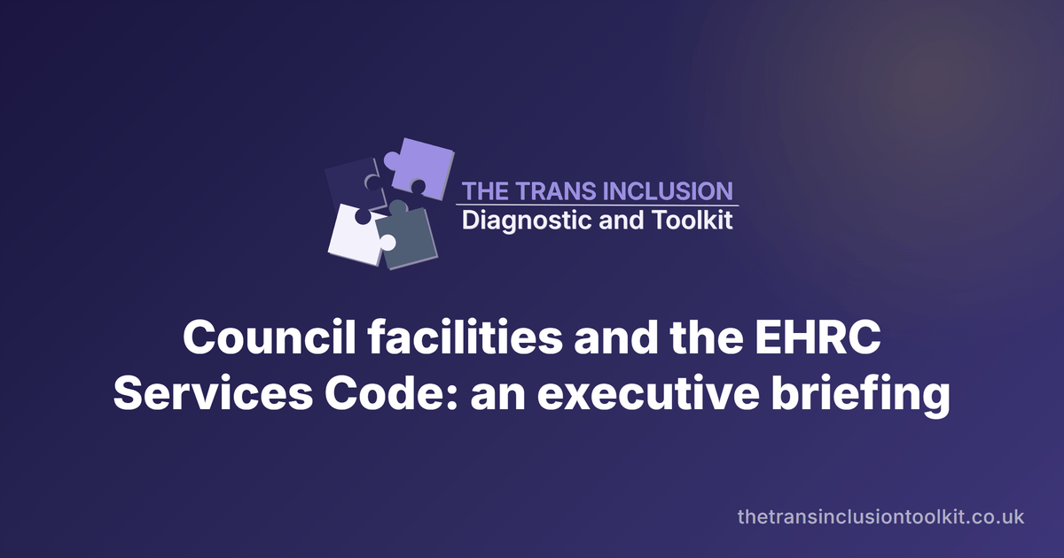 Council facilities and the EHRC Services Code: an executive briefing ...